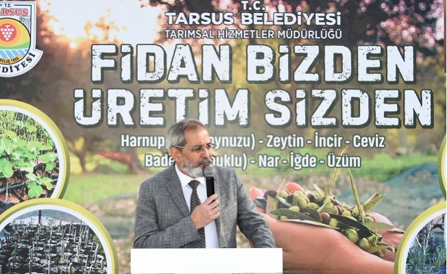 Tarsus Belediyesinden Üreticilere 40 Bin Adet Ücretsiz Fide