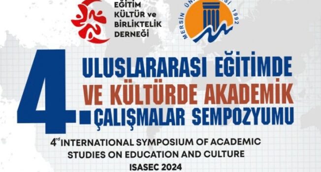 IV. Uluslararası Eğitimde ve Kültürde Akademik Çalışmalar Sempozyumu Yaklaşıyor